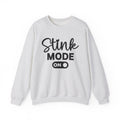 Stink Mode On Sweatshirt