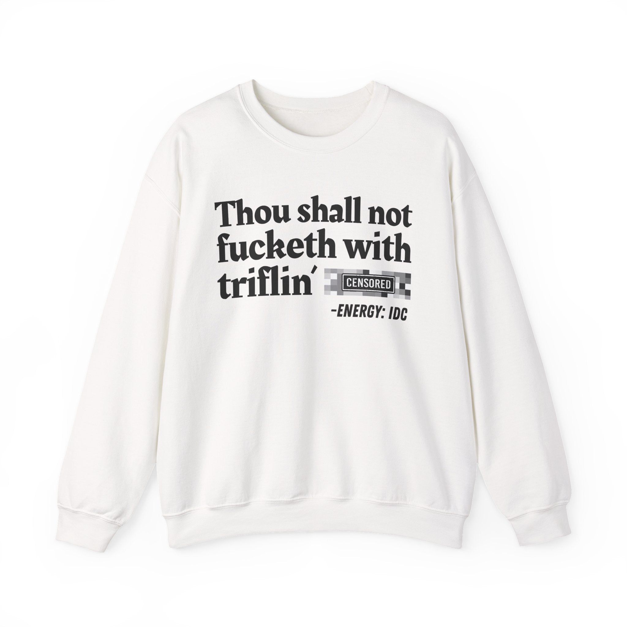 Thou Shall Not Fucketh With Triflin' (Censored Bitch) — Vintage funny Bible——Print Slogan T-Shirt
