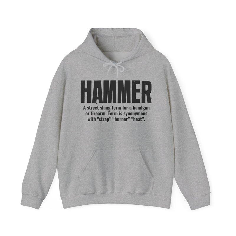 Hammer — Criminal Slang Definition Sweatshirt
