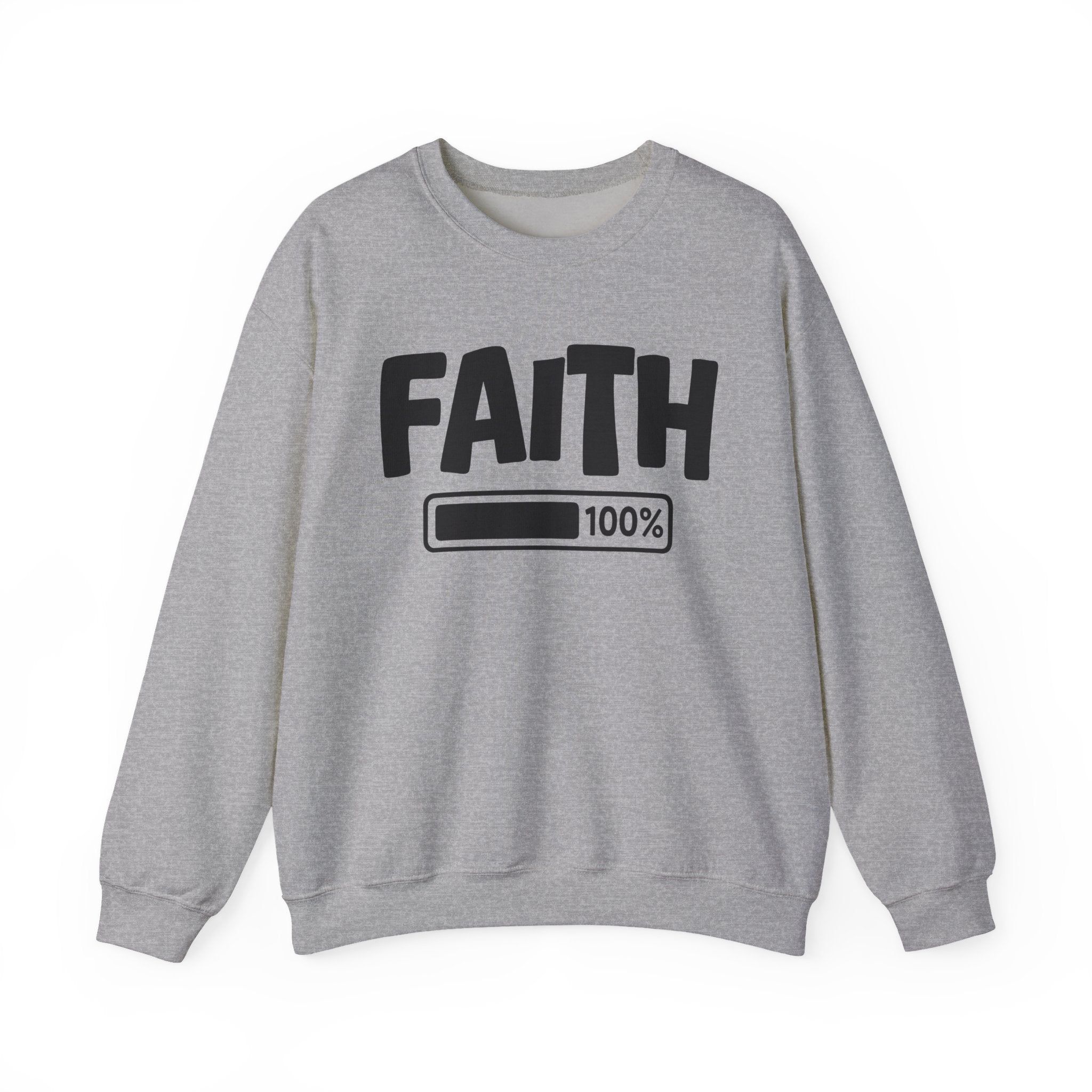 Faith 100% Loaded - Spiritual Sweatshirt