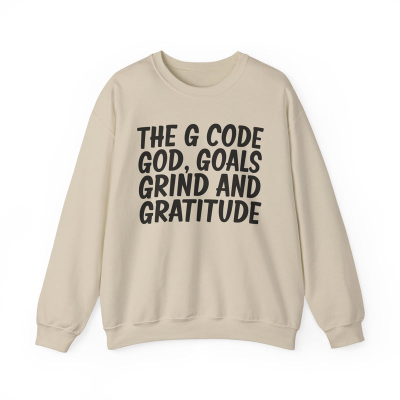 Sweatshirt with text design reading “THE G CODE GOD GOALS GRIND AND GRATITUDE”, front view