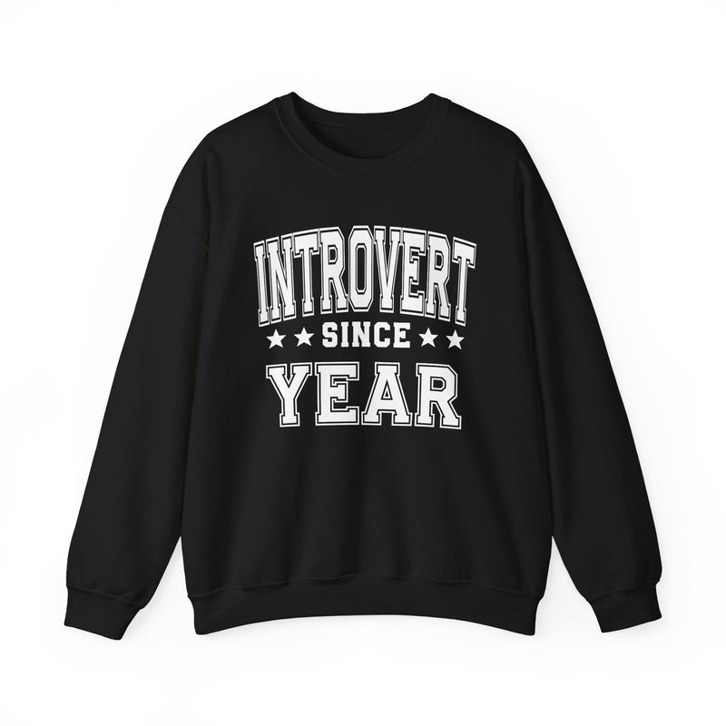 Introvert Since (Personalized Date)
