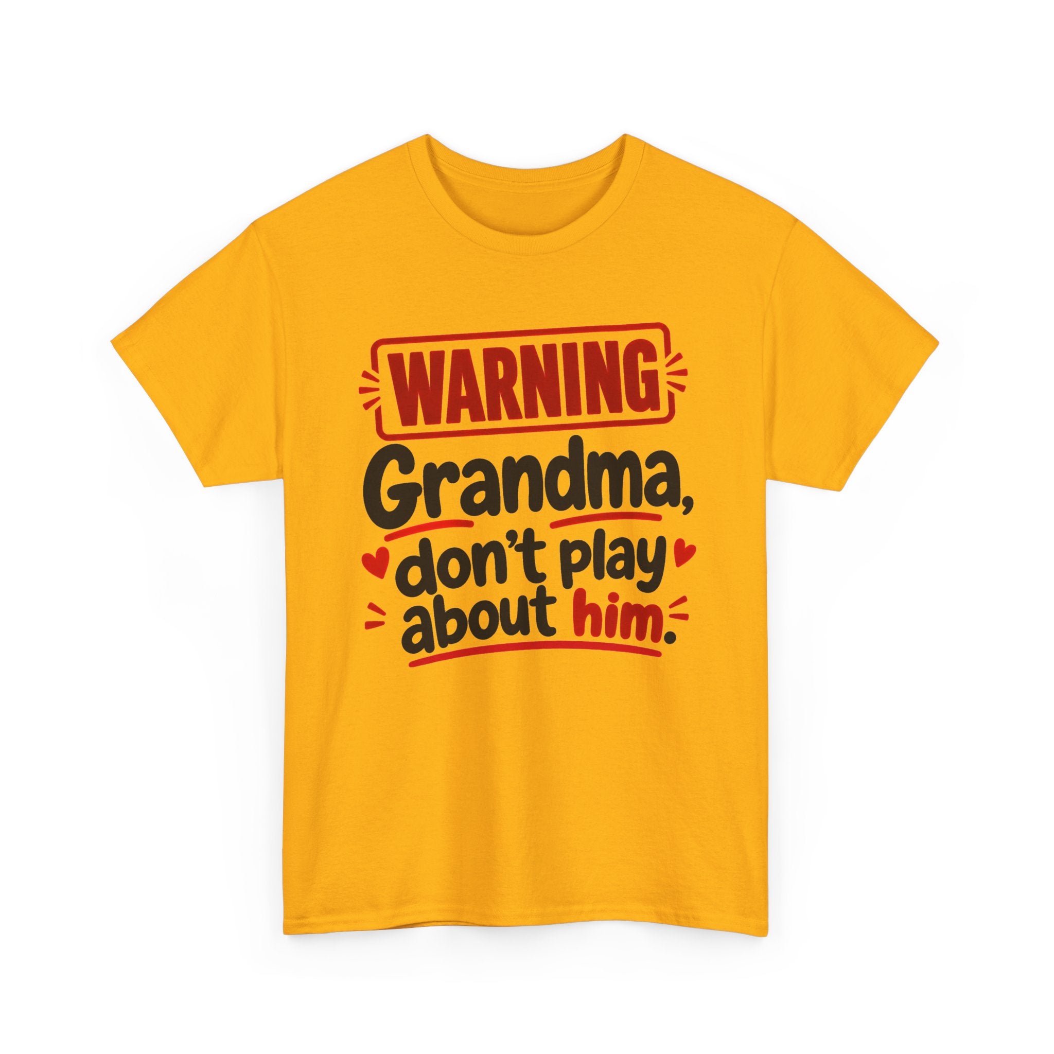Grandma, Don't Play About Him － Adult Parent Child T-shirt
