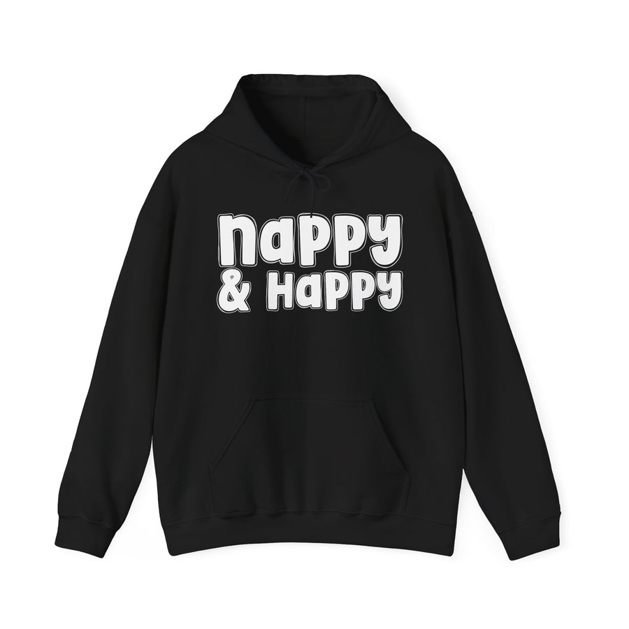 Nappy & Happy — Hoodie front view: NAPPY & HAPPY in bold statement lettering. Street Talk Designs culture statement apparel.