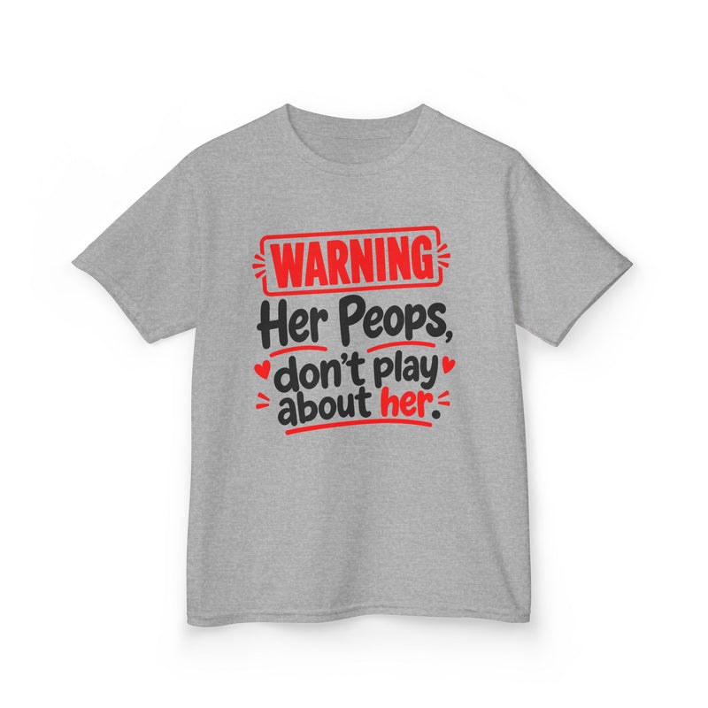 Warning Her Peops Don’t Play About Her － Kids T-Shirt