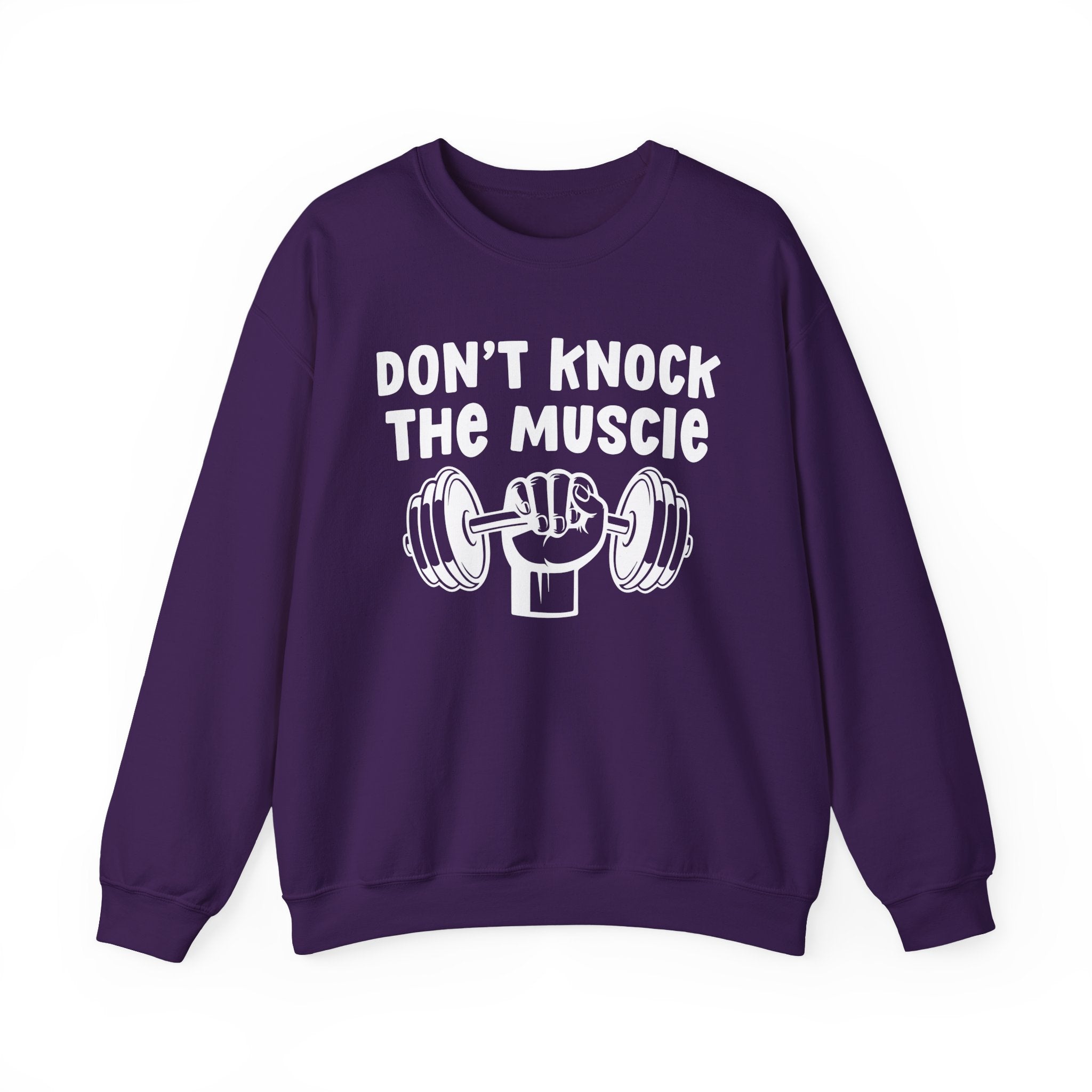 Don't Knock The Muscle － Sweatshirt