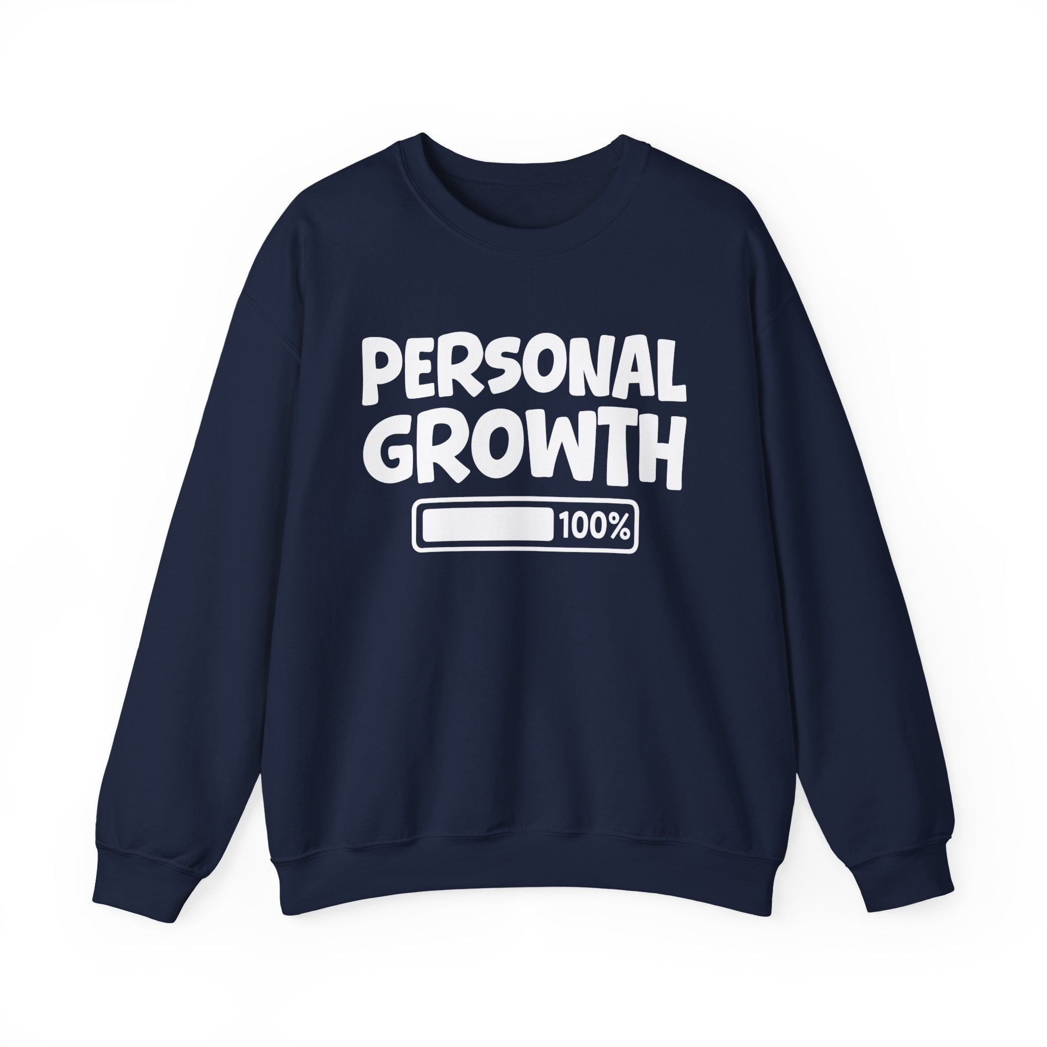Personal Growth 100% Loaded - Positive Energy Sweatshirt