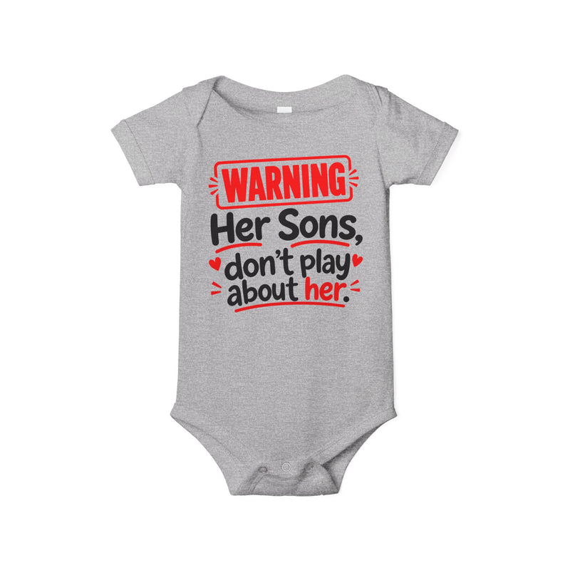 Warning Her Sons Don’t Play About Her － Infant One Piece