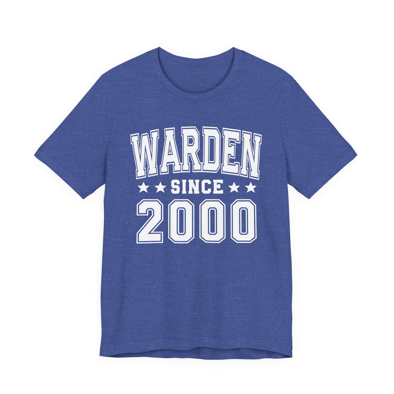 Warden Since (Personalized Date) —  Bride/Married T-shirt, Wedding & Anniversary Gift