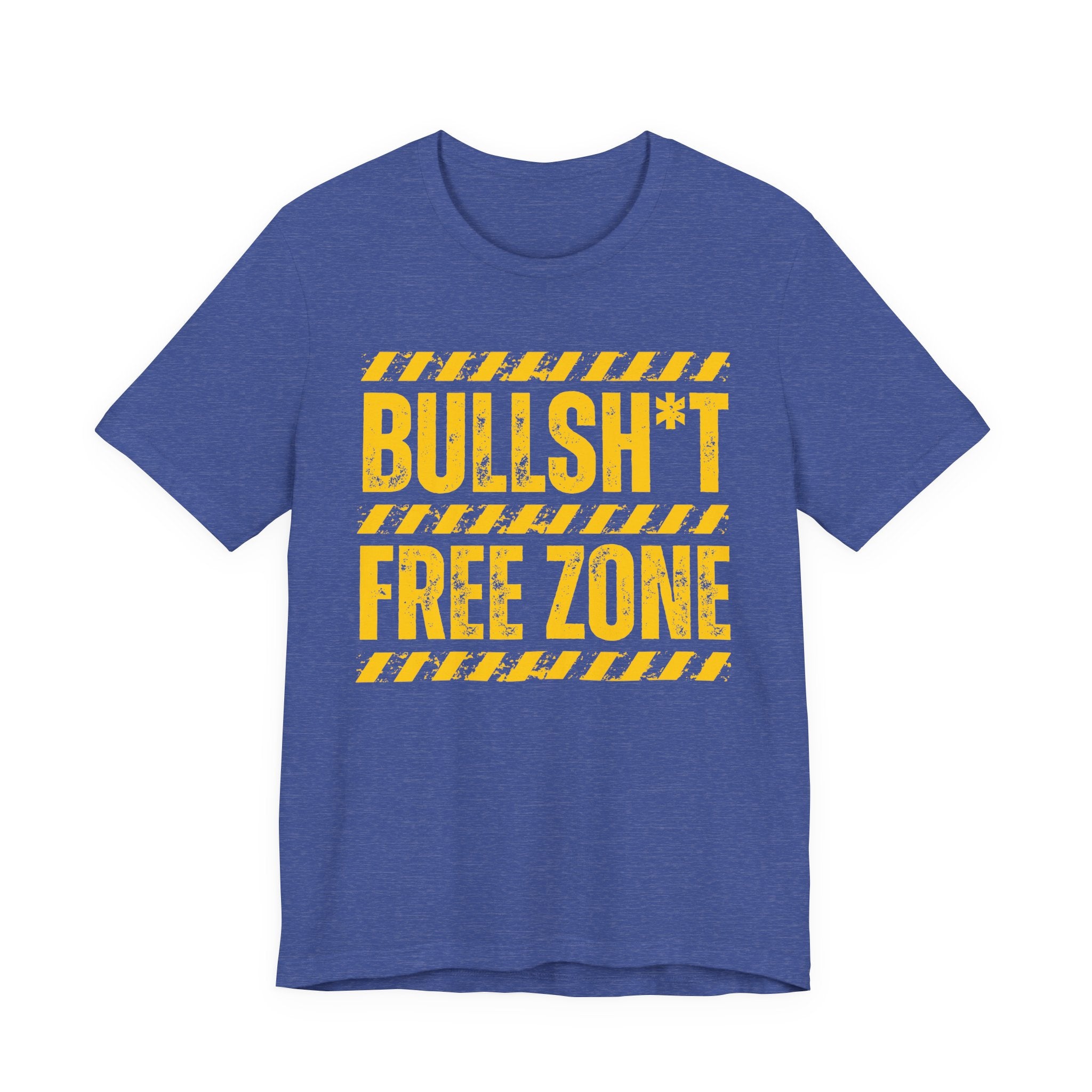 Bullshit Free Zone － Humorous Energy T-shirt