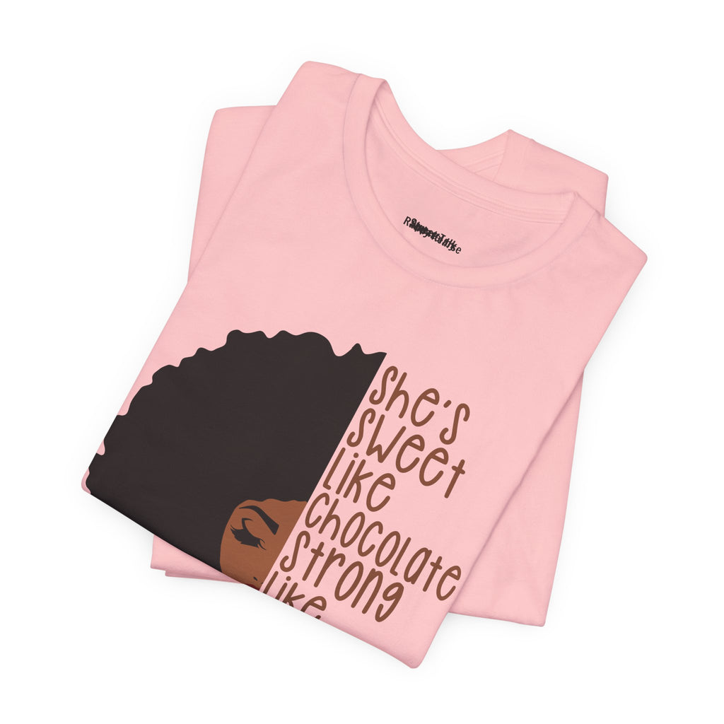 She's Sweet Like Chocolate Strong Like Coffee T-Shirt