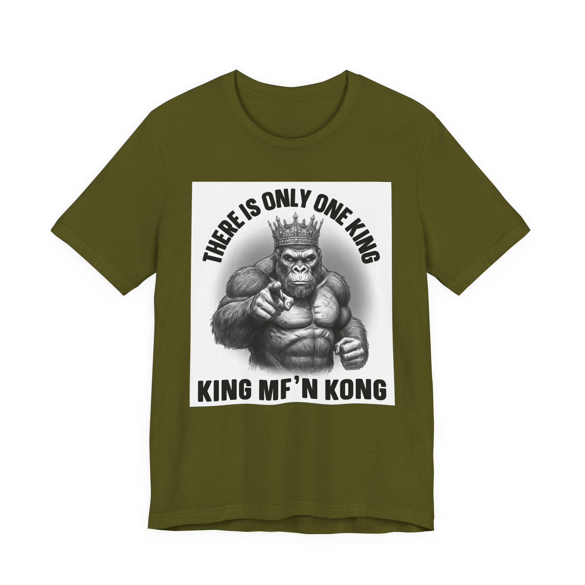 There Is Only One King  King MF'n Kong T-shirt