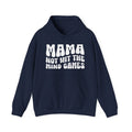 Mama Not Wit The Mind Games Hoodie