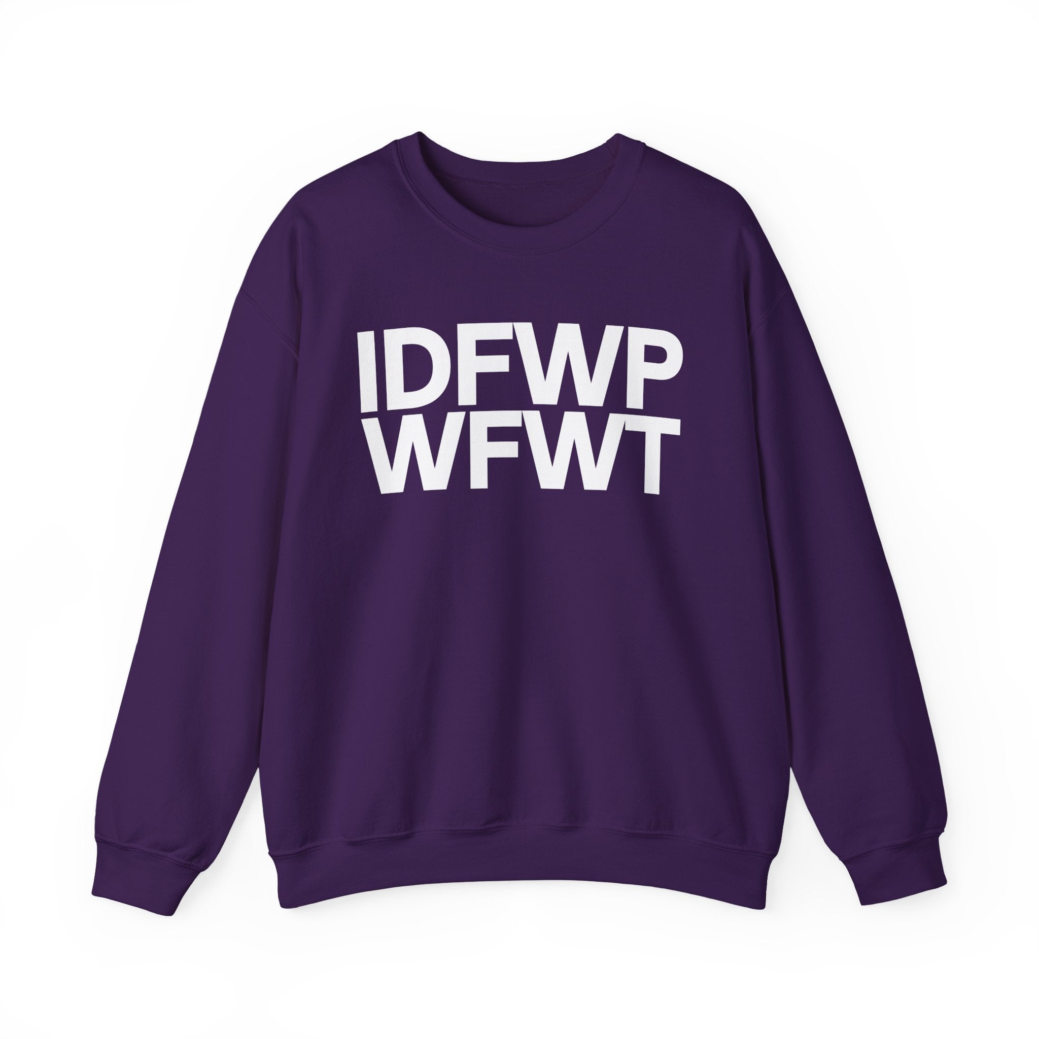 IDFWPWFWT (I Don't Fuck Wit People Who Fuck Wit Trump) - Political Sweatshirt