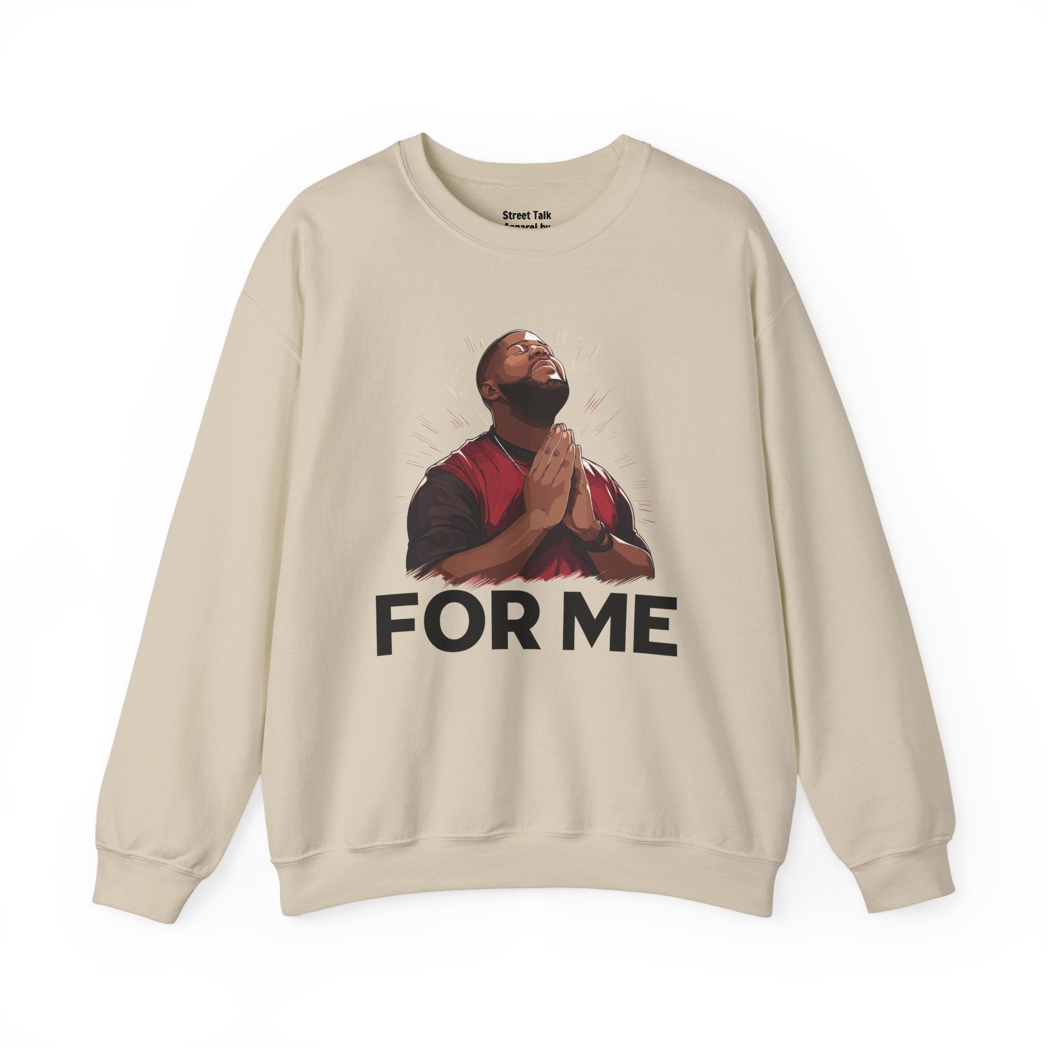 Pray For Me Sweatshirt