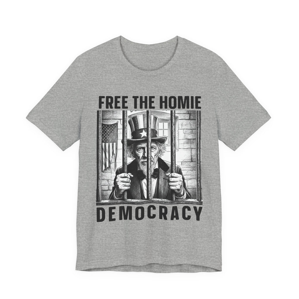 Free The Homie Democracy T-shirt