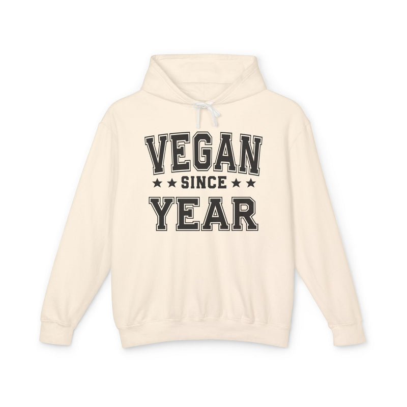 Vegan Since (Personalized Date) — Vegetarian Lifestyle Hoodie
