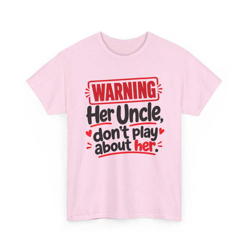 Her Uncle, Don't Play About Her － Adult Parent Child T-shirt