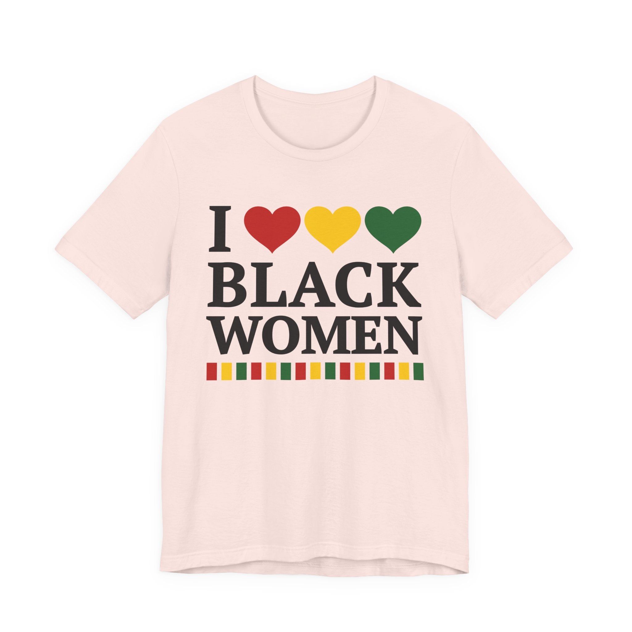 I Love Black Women — T-Shirt
