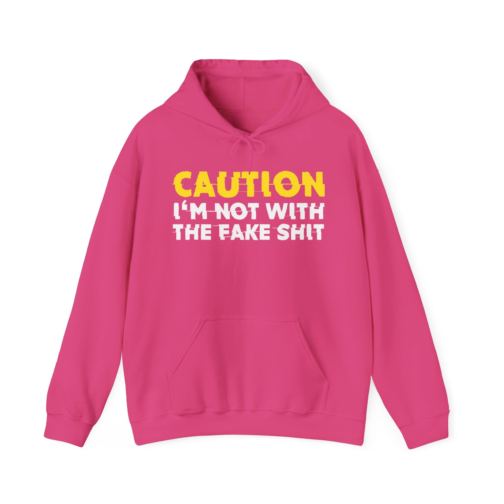 Caution I'm Not Wit The Fake Shit – Funny Warning Graphic Hoodie