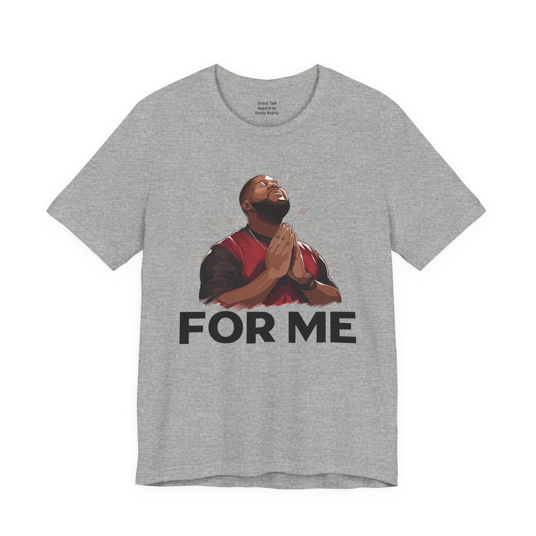 Pray For Me T-shirt