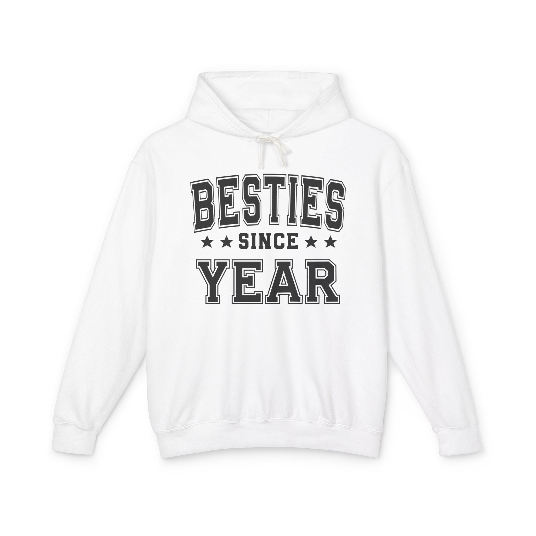 Besties Since (Personalized Date) — Friendship Milestone Hoodie