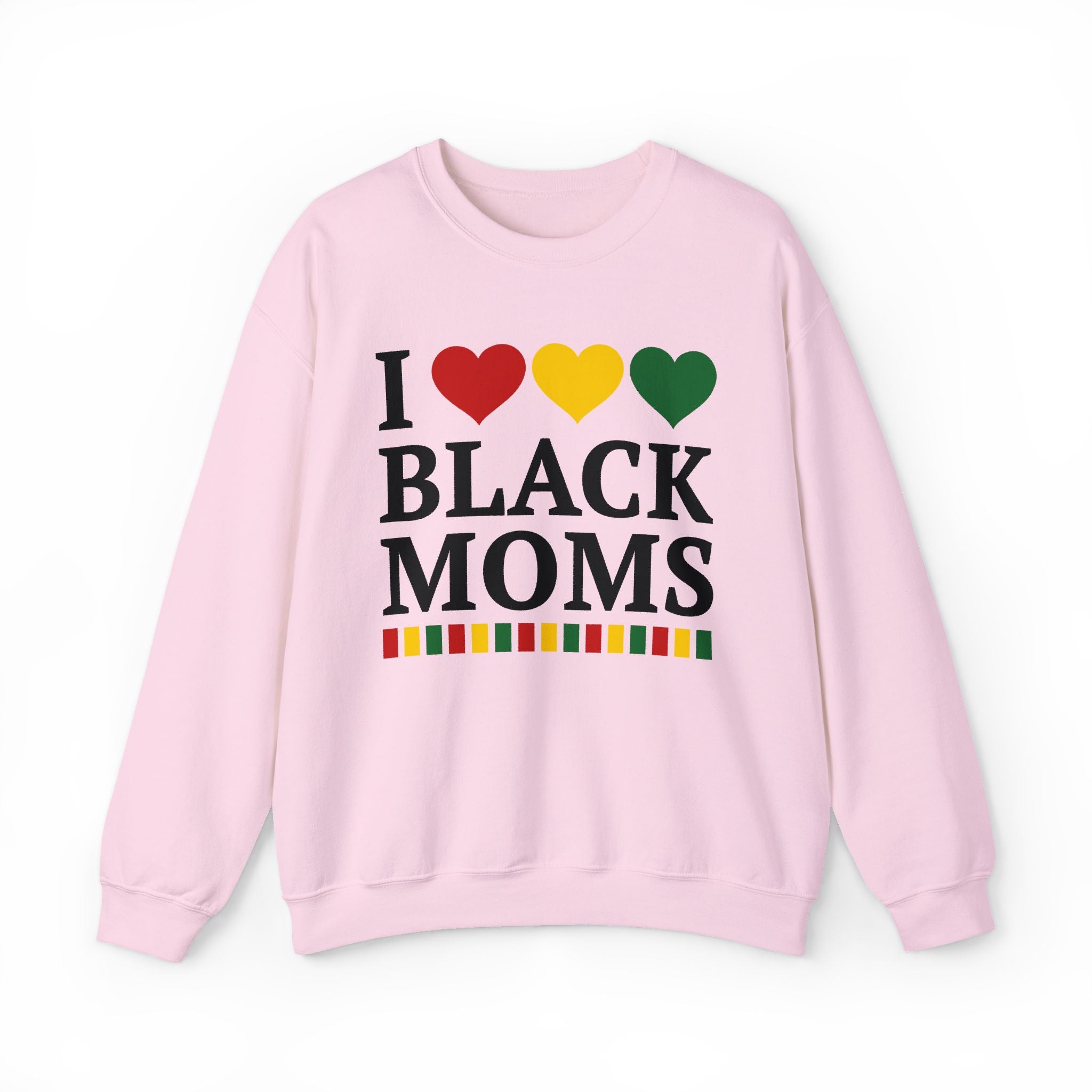 I Love Black Moms — Sweatshirt