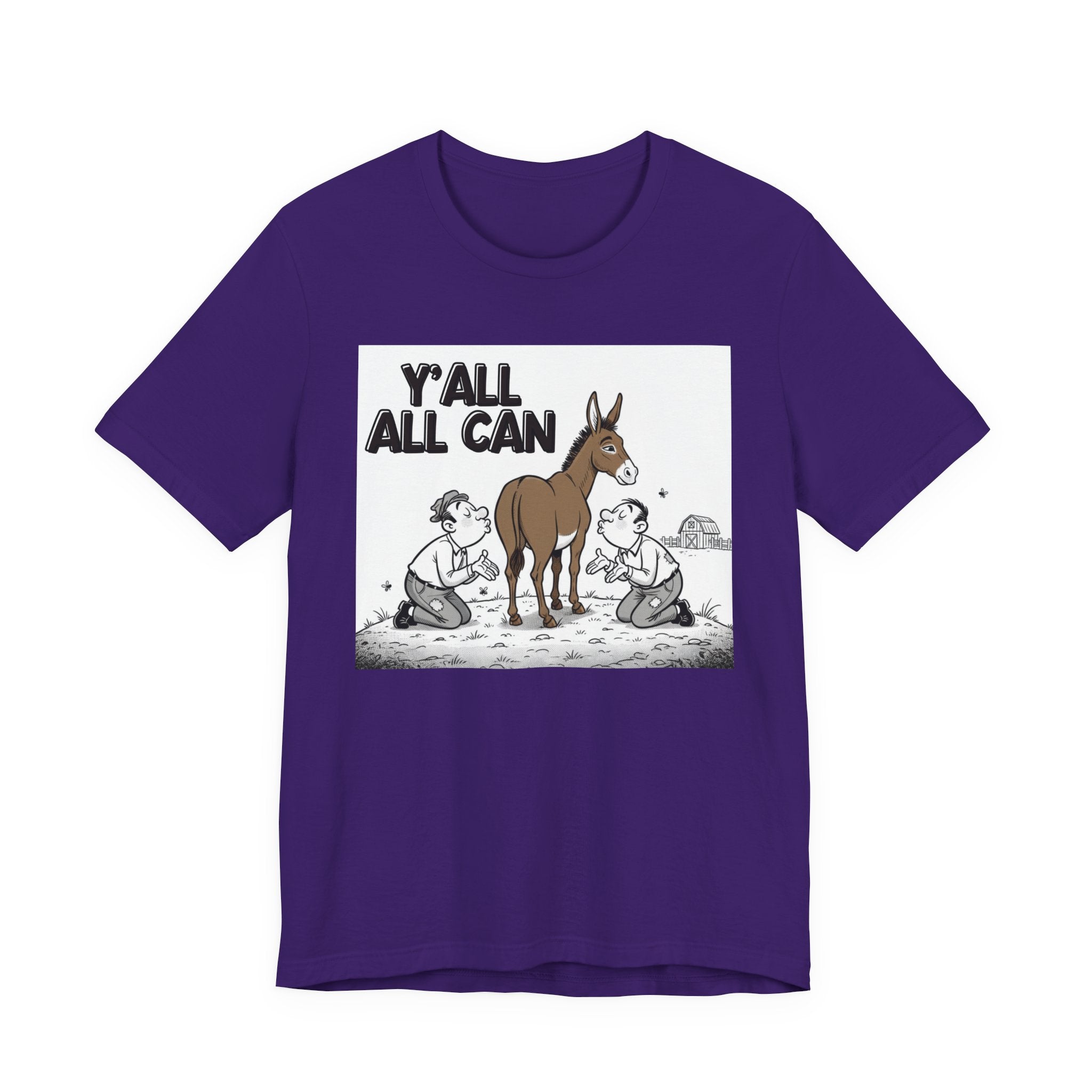 Y'all All Can (Kiss My Ass) T-Shirt