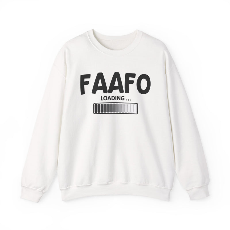 FAAFO Loading — FAAFO Energy Sweatshirt