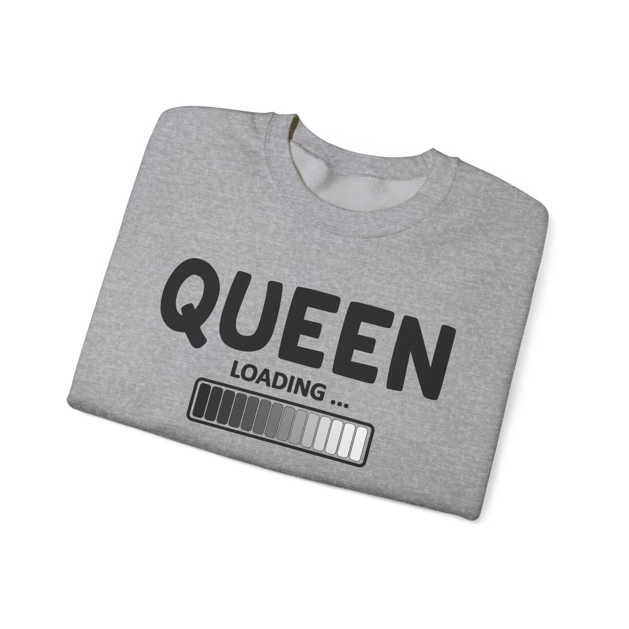 Queen Loading - Sweatshirt