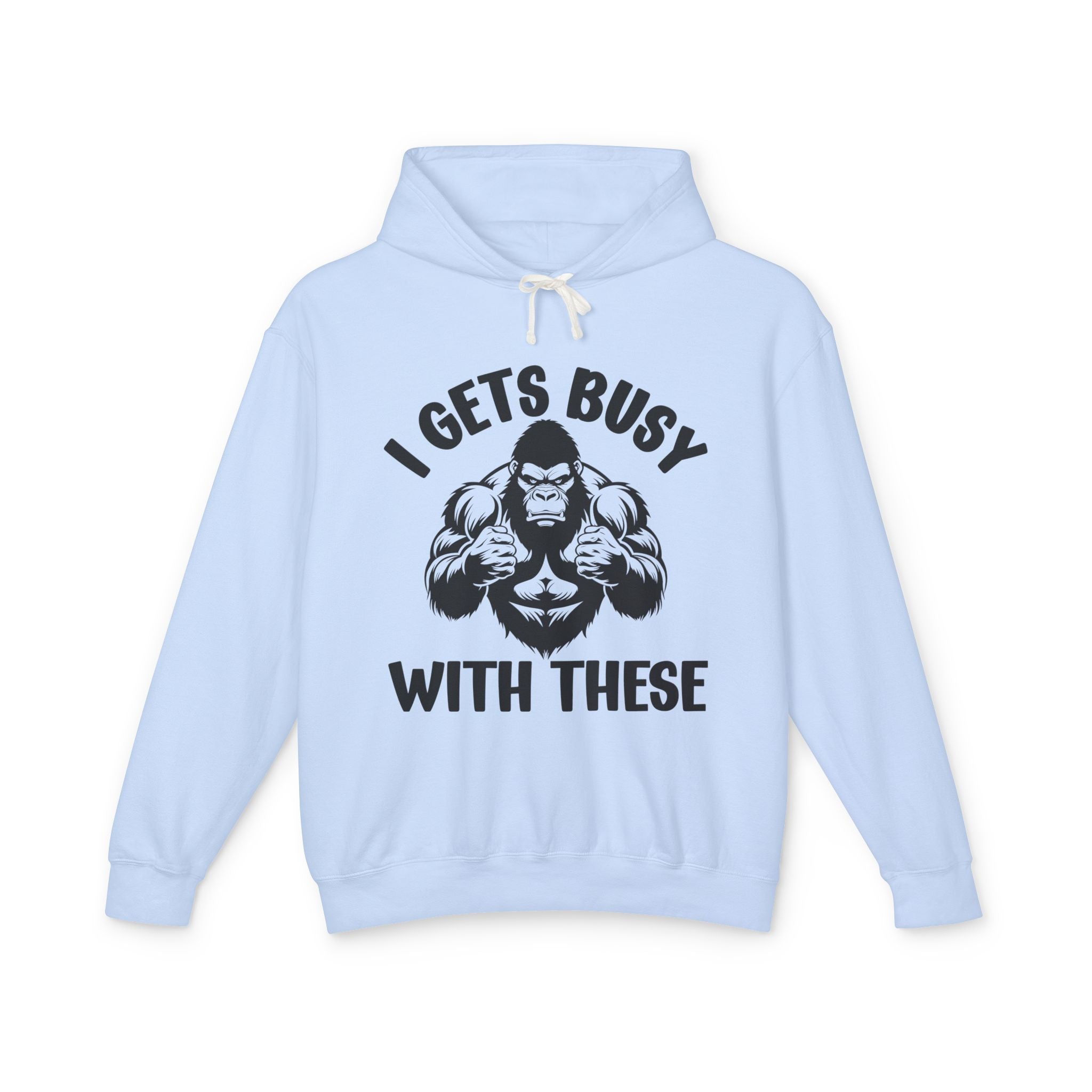 I Gets Busy With These - Funny Boxing MMA Fighter Hoodie