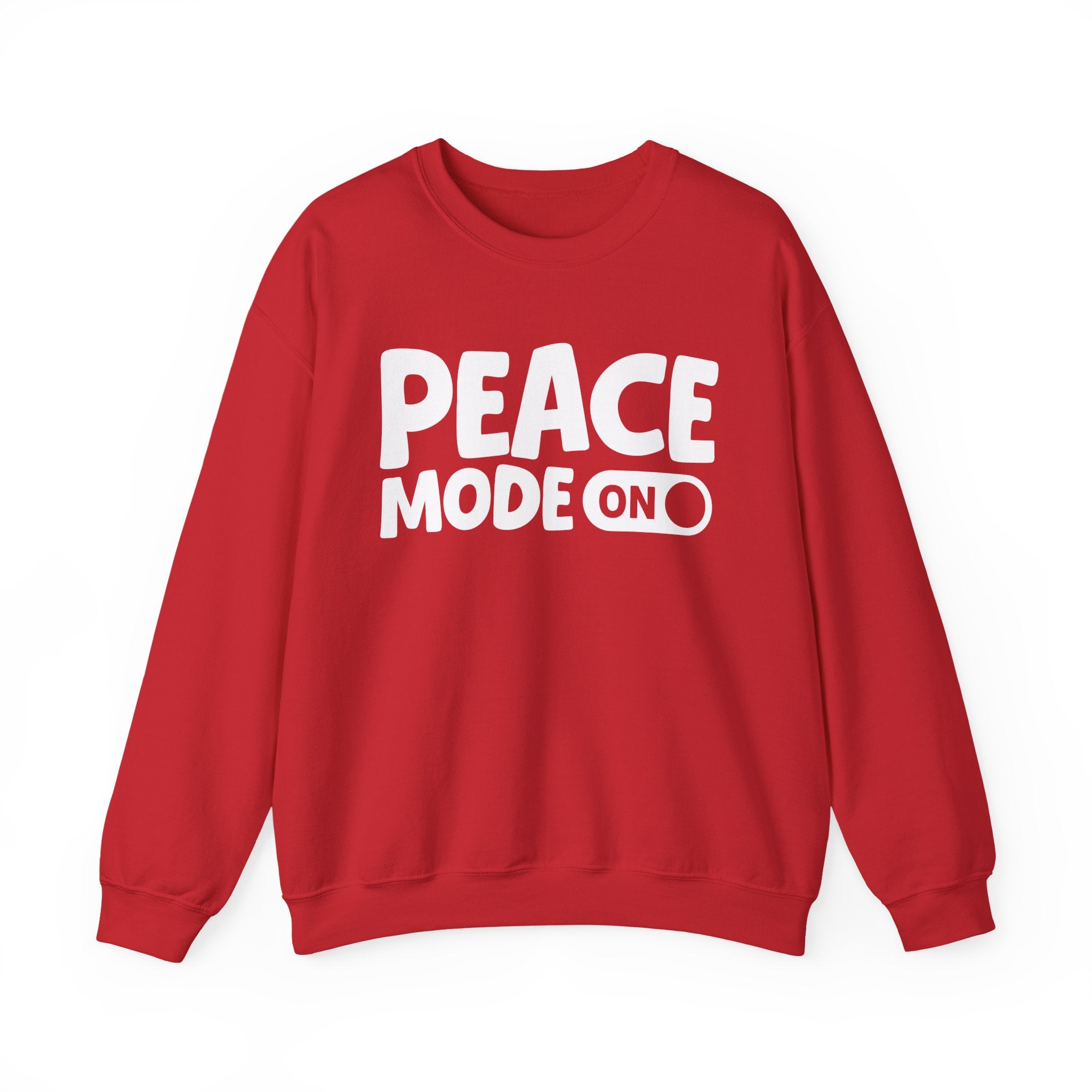 Peace Mode On — Motivational Positive Graphic Sweatshirt