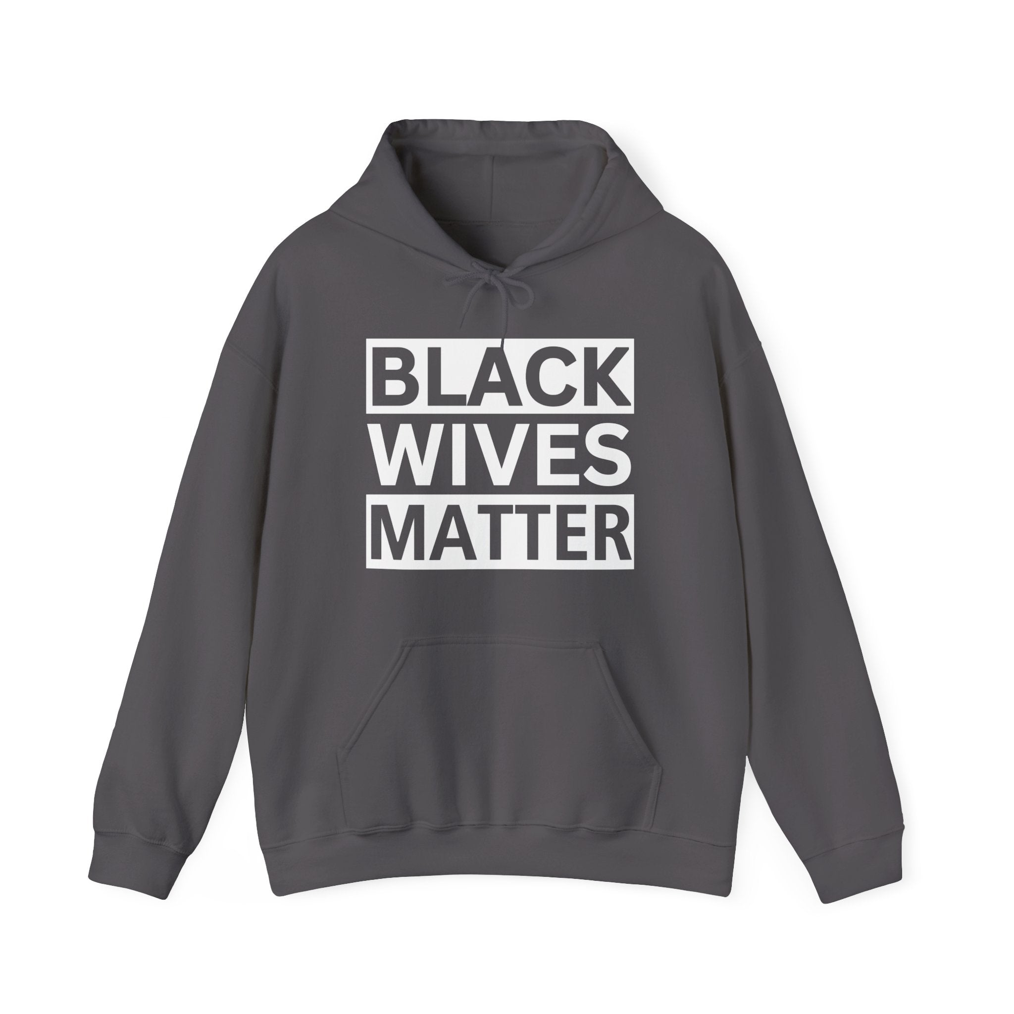 Black Wives Matter Hoodie