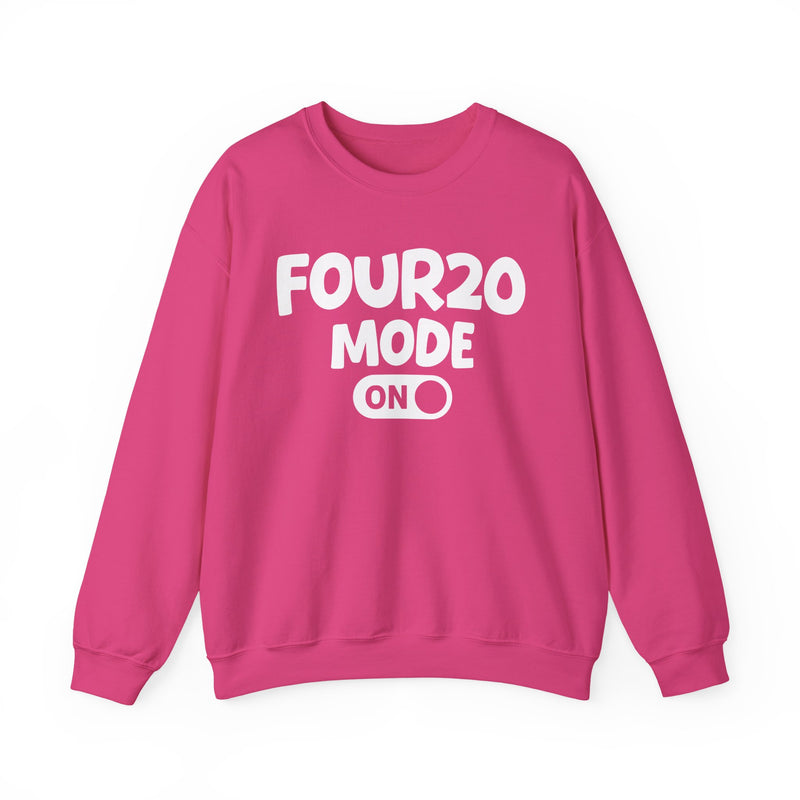 Four20 Mode On — Motivational Positive Graphic Sweatshirt