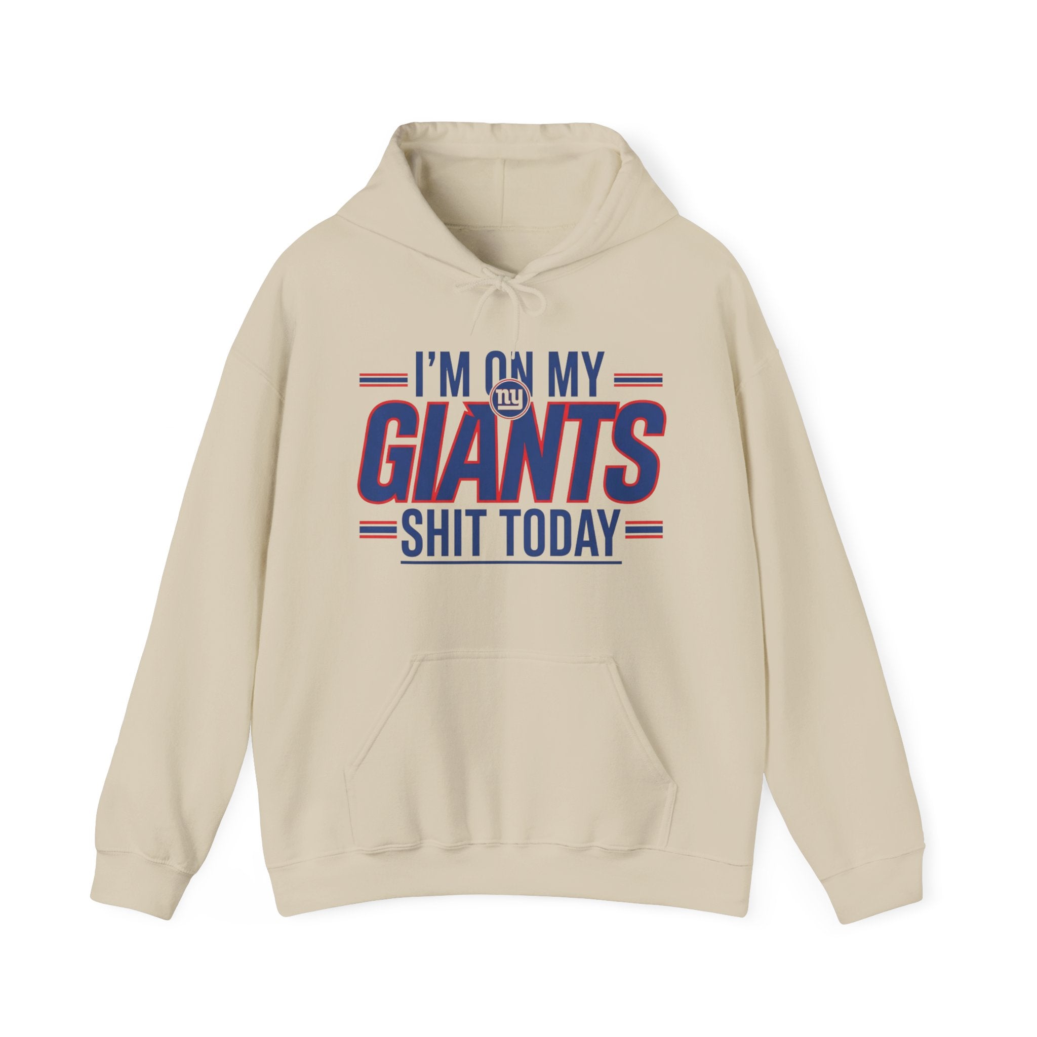 I'm On My Giant Ish Today - Hoodie