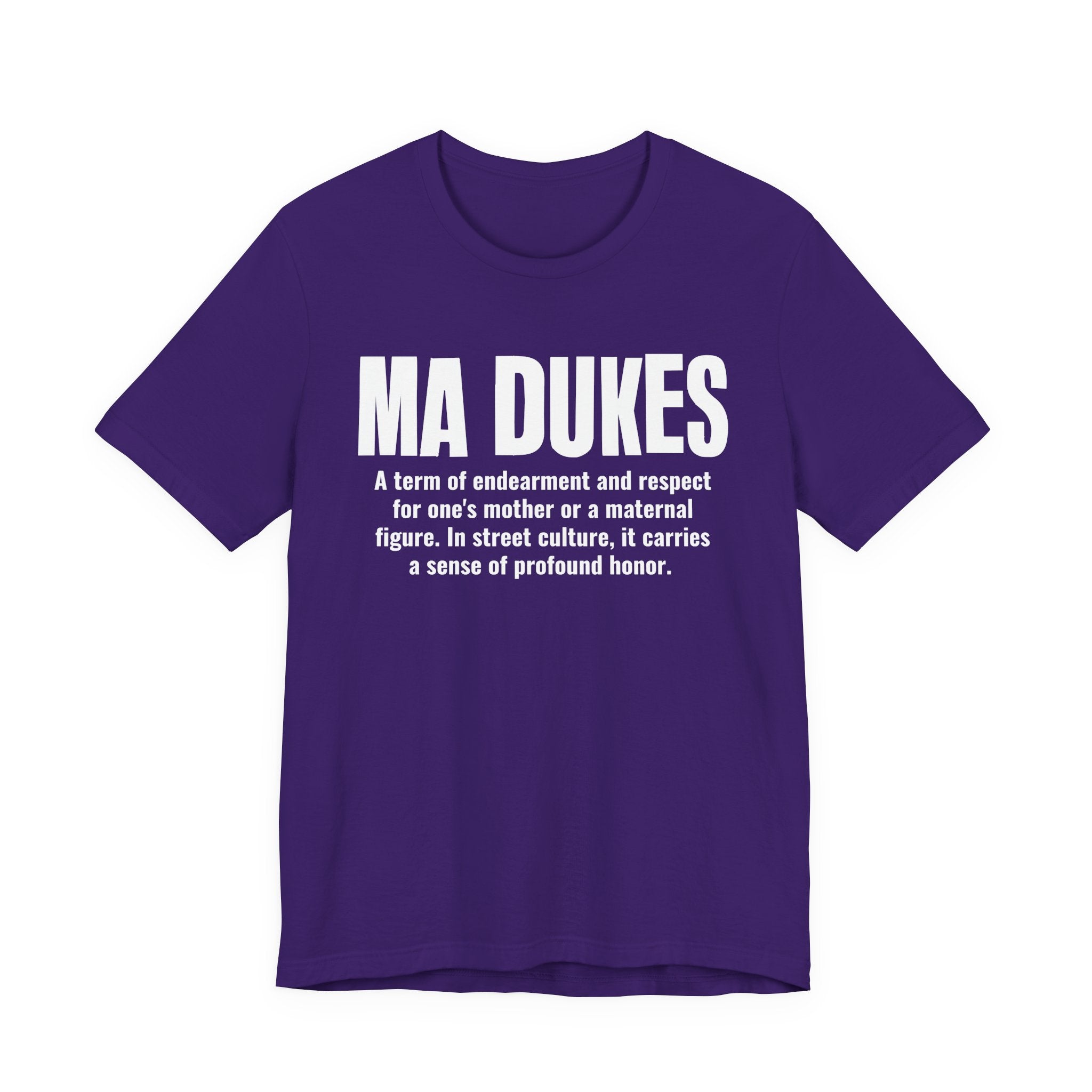 Ma Dukes — Old School Slang Definition T-Shirt