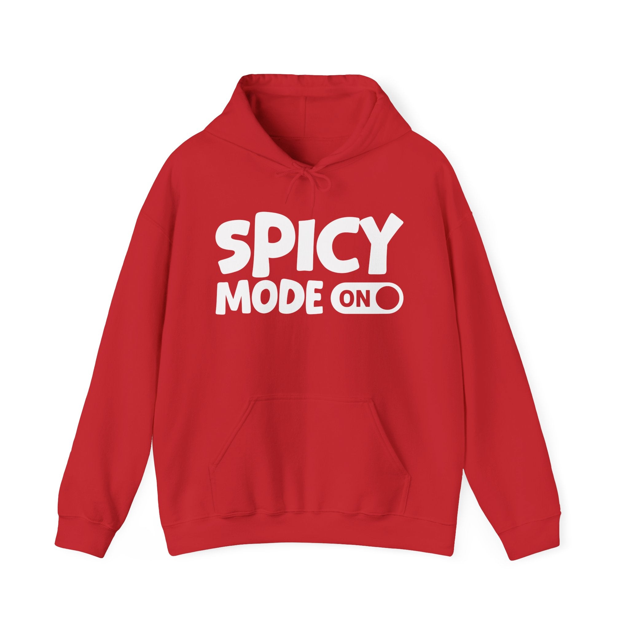 Spicy Mode On — Motivational Positive Graphic Hoodie