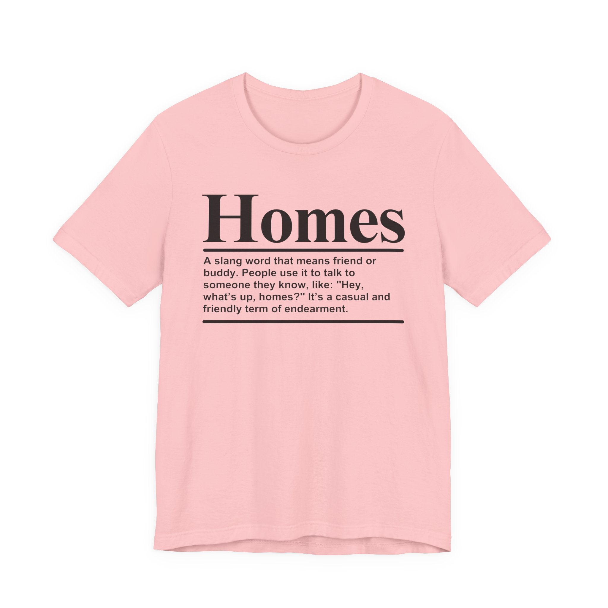 Homes T-shirt
