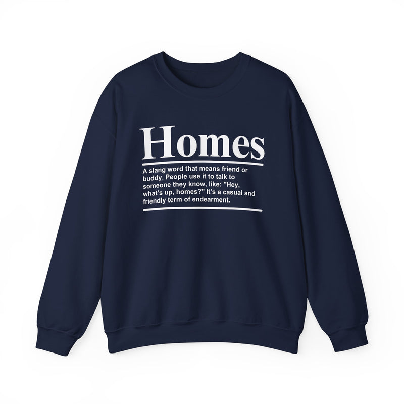Homes — Sweatshirt