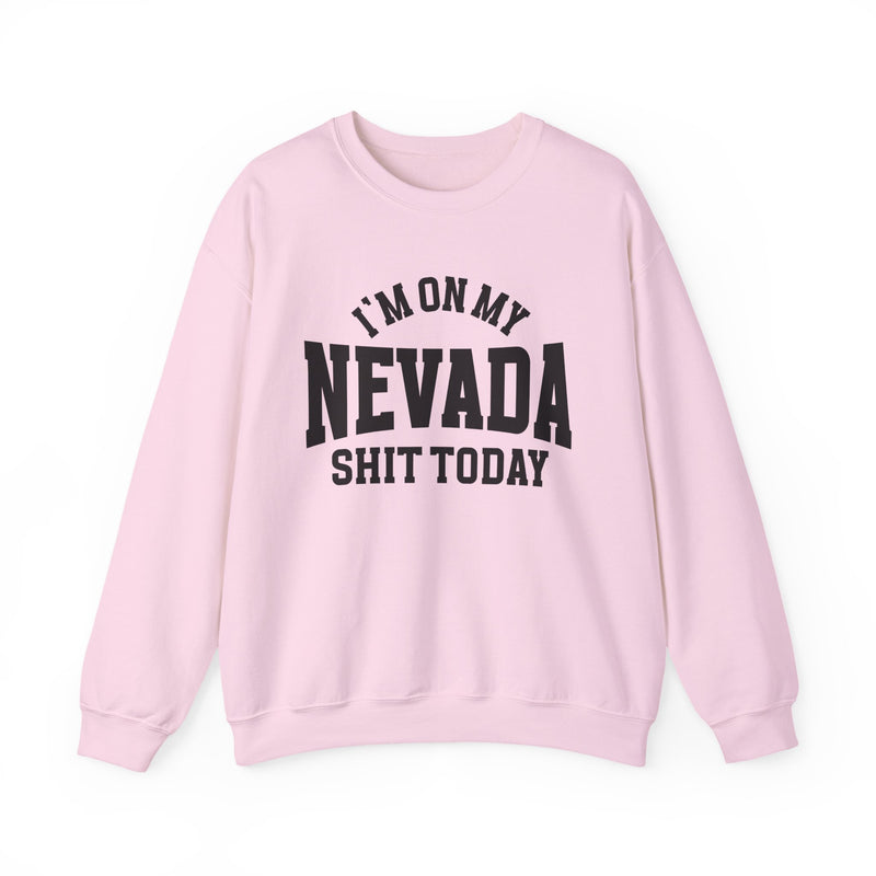 Sweatshirt with lettering reading I'm On My Nevada Shit Today, gallery image 9.