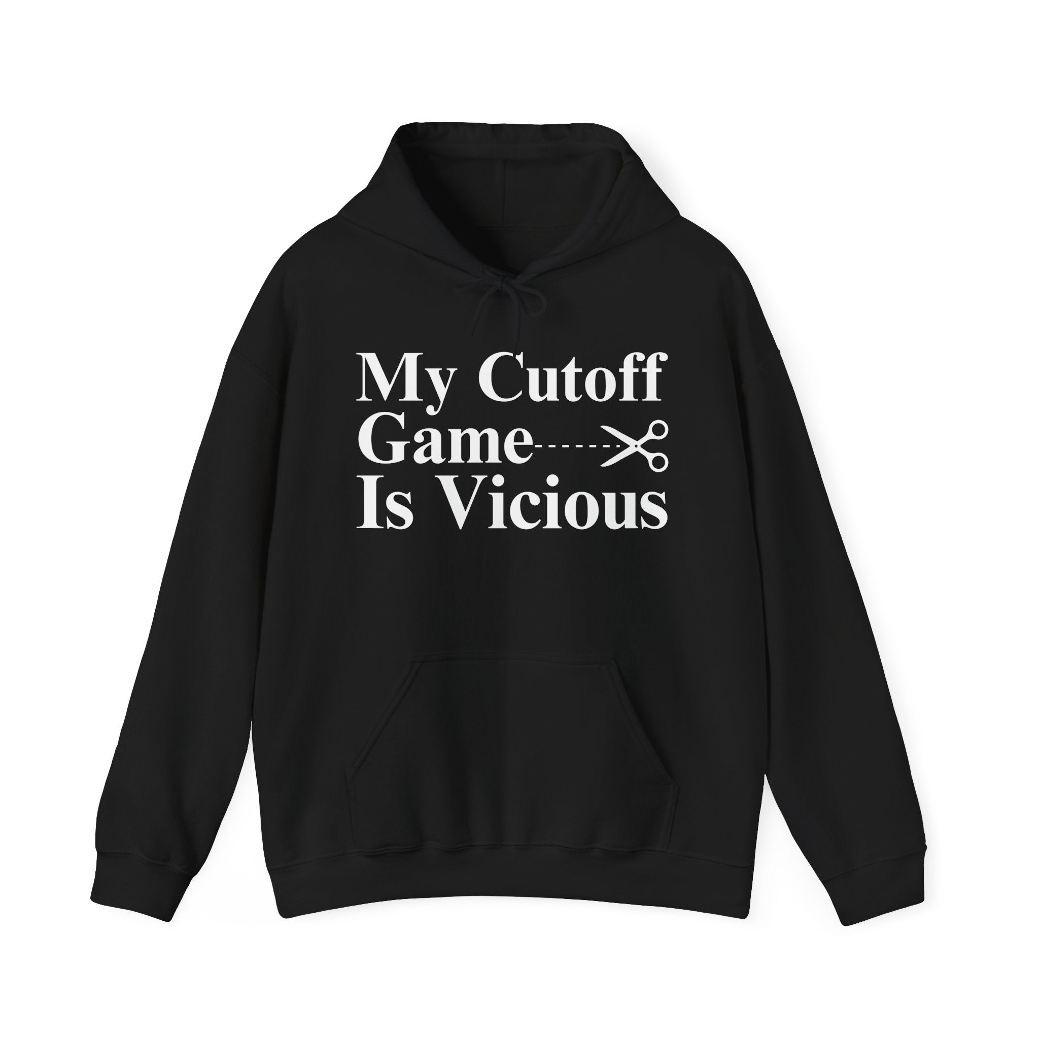 My Cutoff Game is Vicious — Hoodies