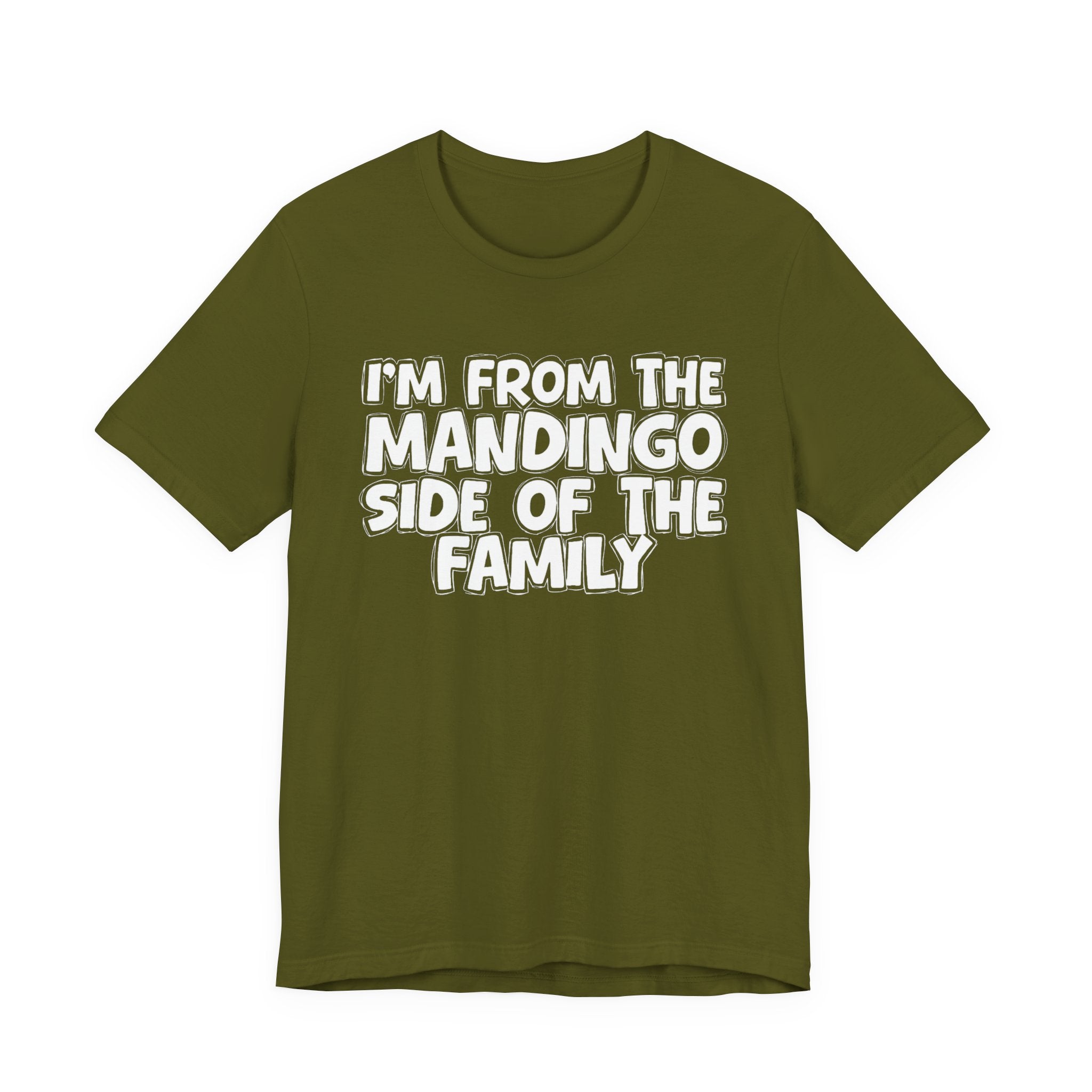I'm From The Mandingo Side Of The Family - Family Family Heritage tee