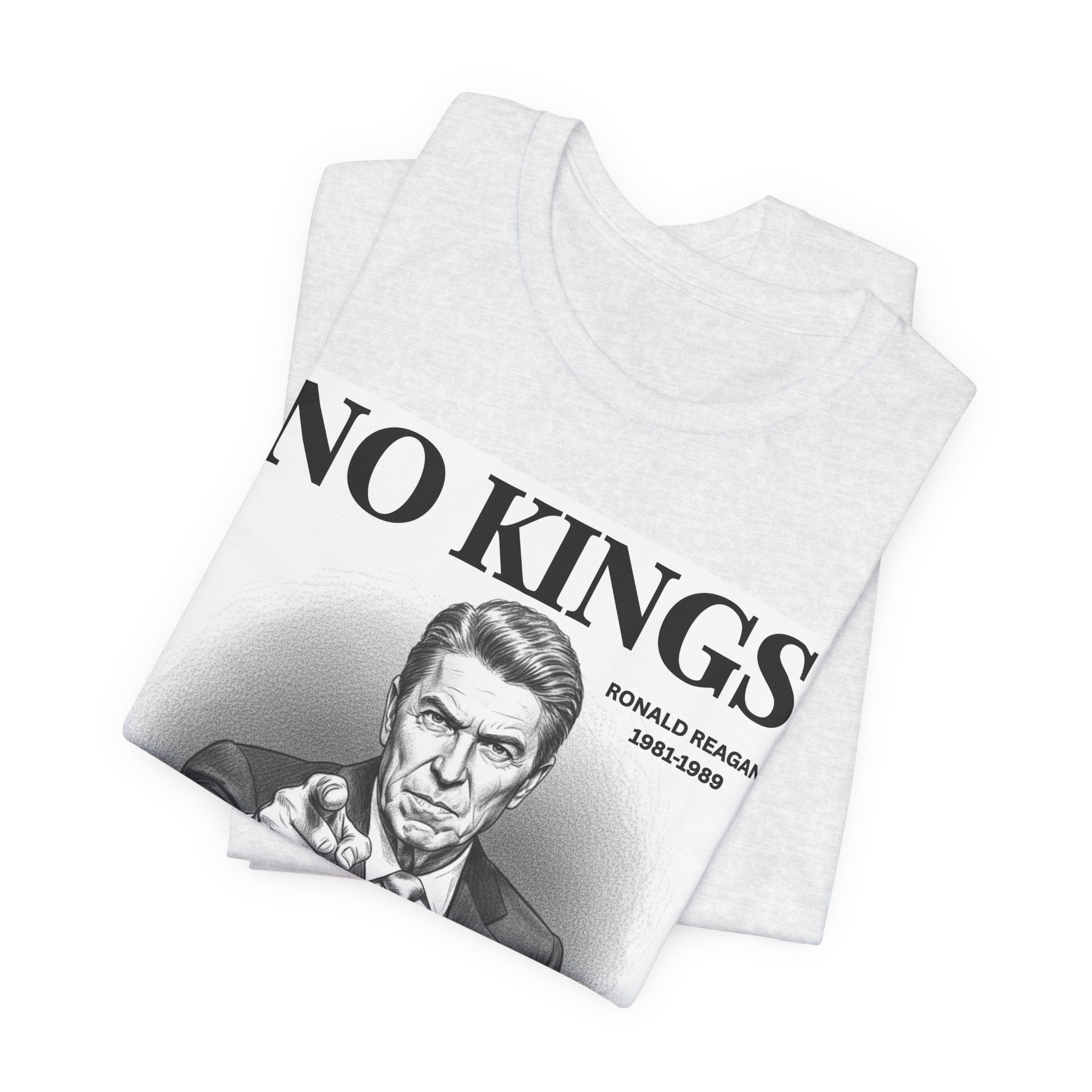No Kings Ronald Reagan T-shirt