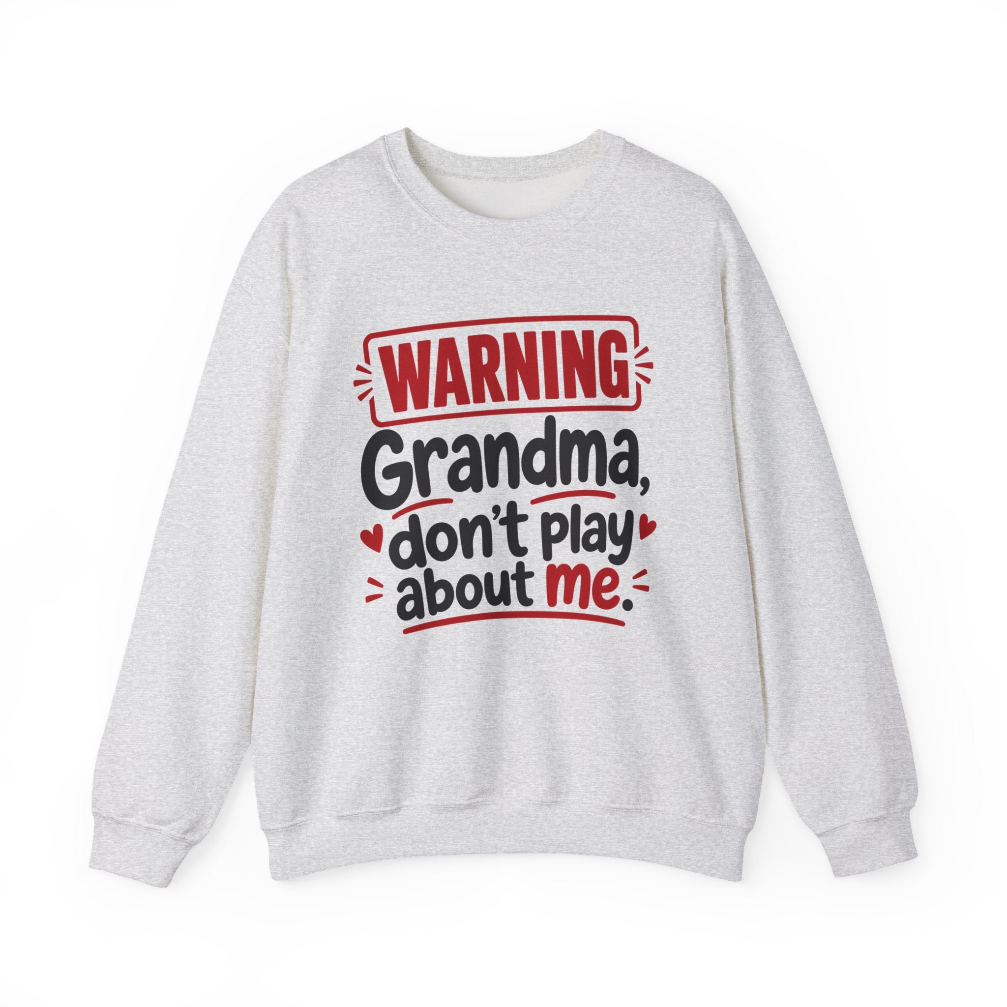 Grandma, Don't Play About Me — Adult Parent-Child Sweatshirt