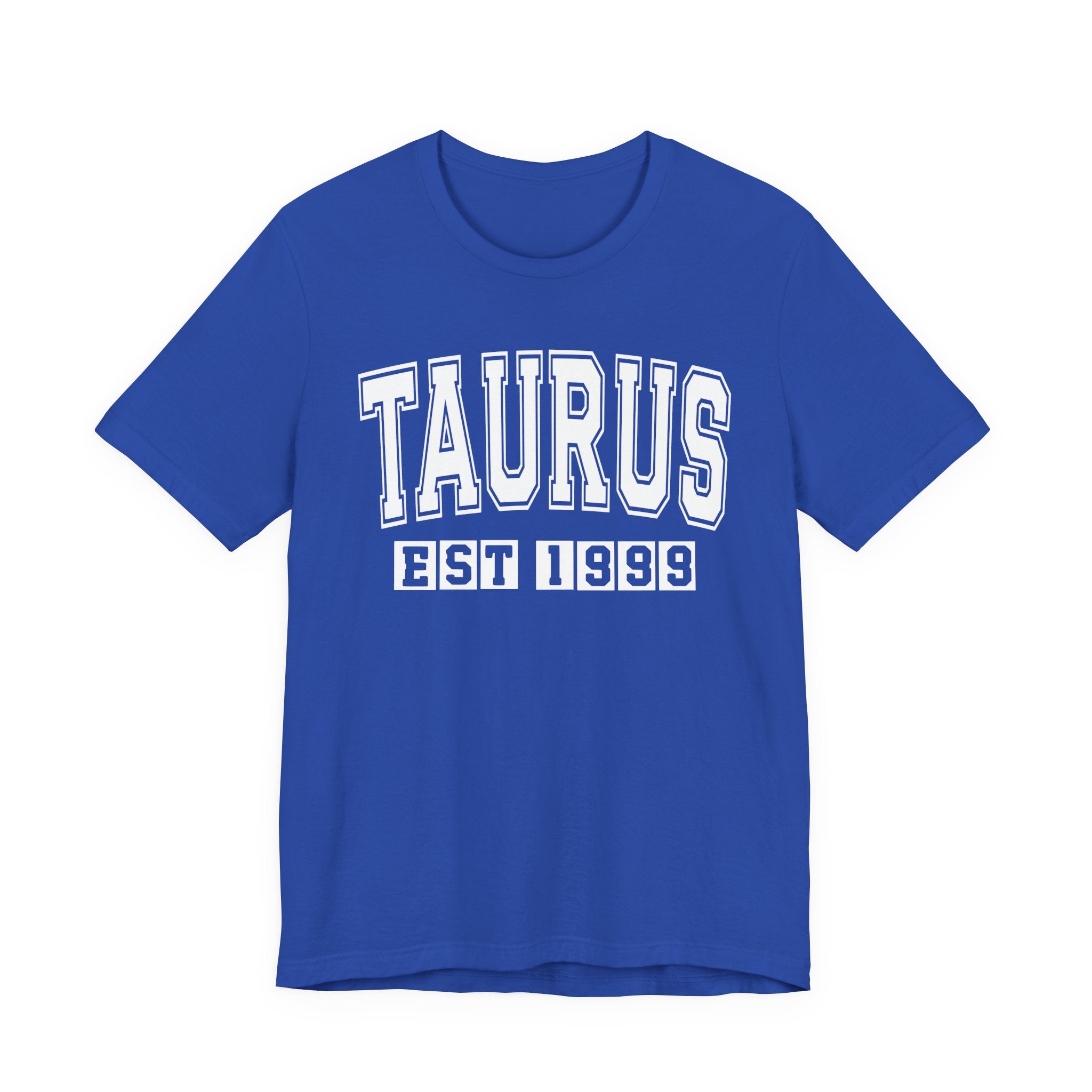 Taurus EST (YEAR) Personalization — Zodiac Birthday Tee Shirt