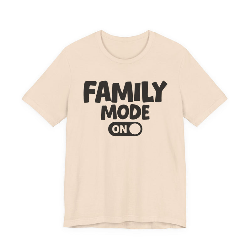 Family Mode On