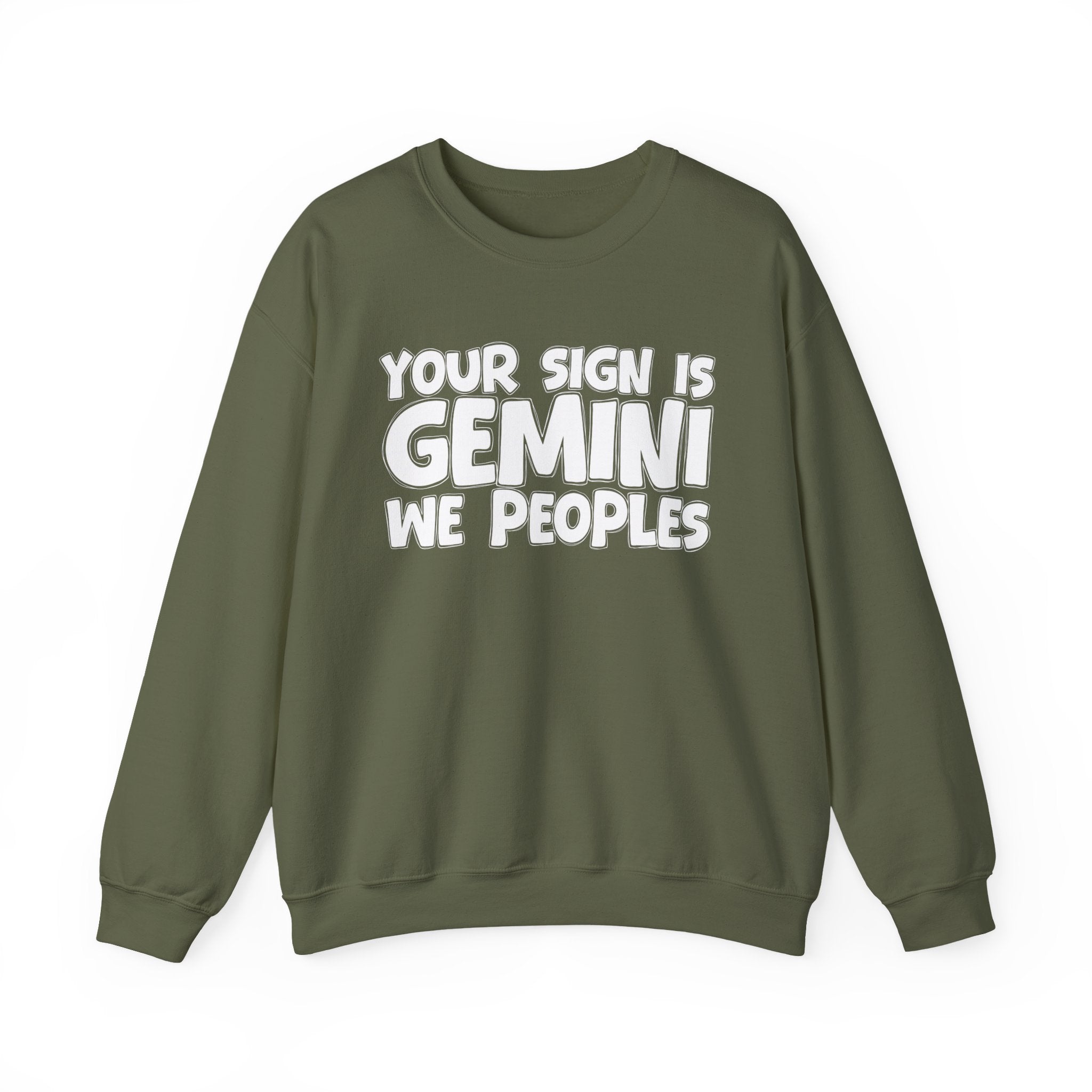 If Your Sign is GEMINI We Peoples - Fun Astrological Pride Sweatshirt