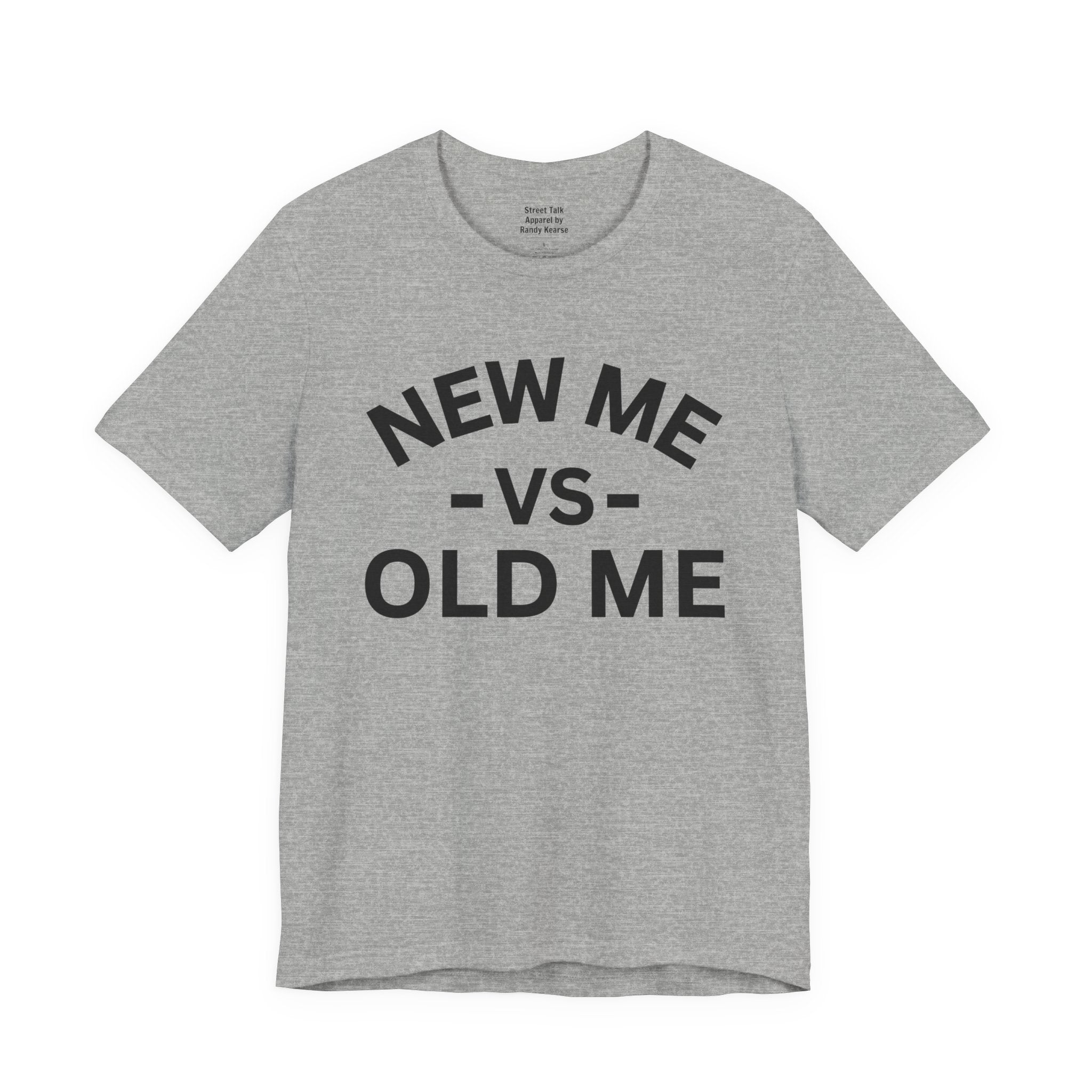 New Me VS Old Me T-Shirt