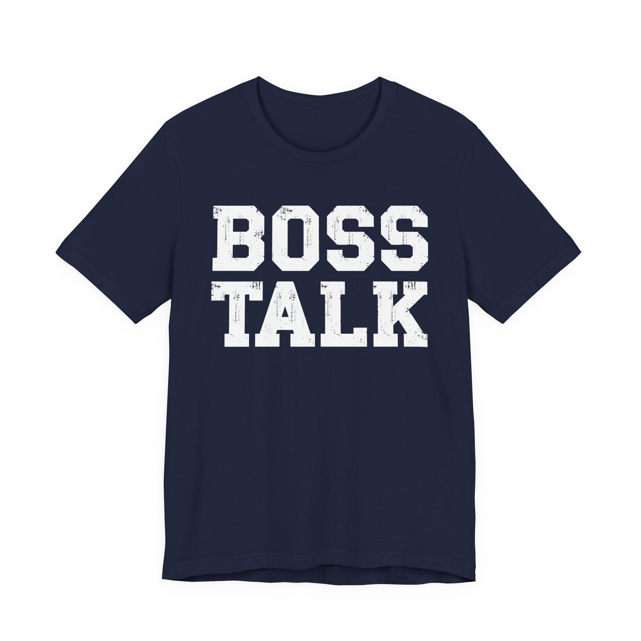 Boss Talk - Tshirt