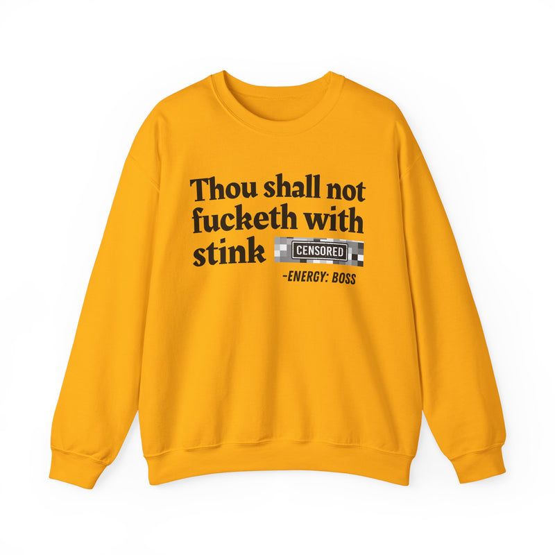 Thou Shall Not Fucketh With Stink Bitches